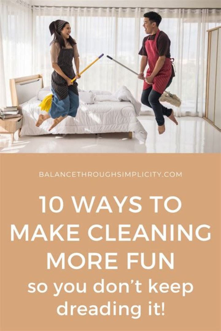 How can I make cleaning fun?