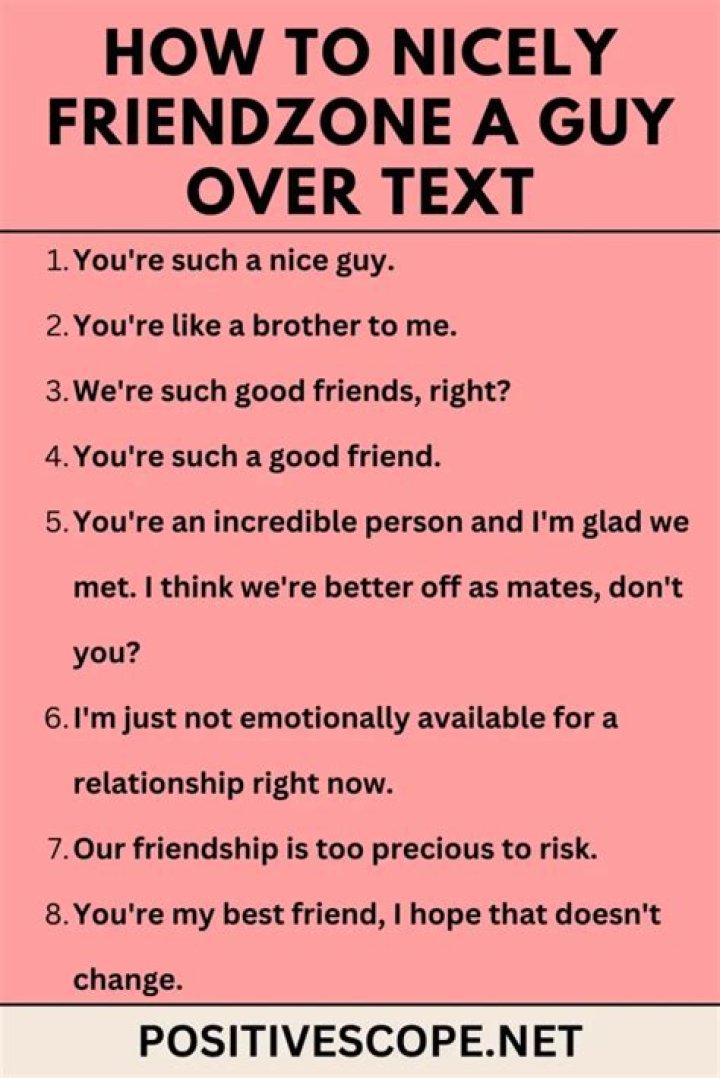 How do you Friendzone someone without hurting their feelings?