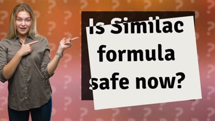 Is Similac formula safe now?