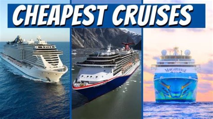 What is the cheapest cruise ship?