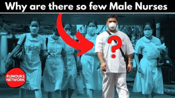 Why are there so few male nurses?